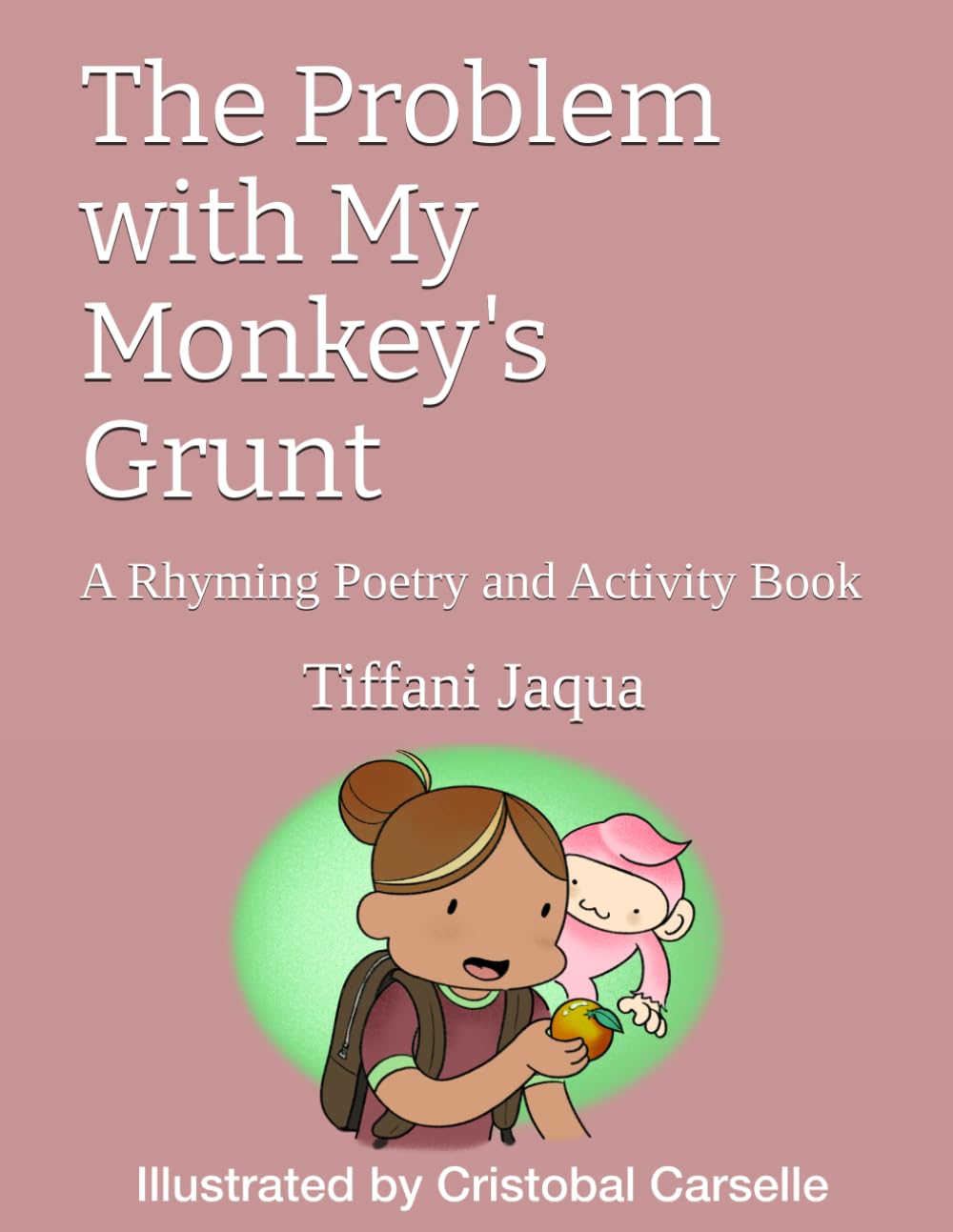 The Problem with My Monkey's Grunt Book Cover